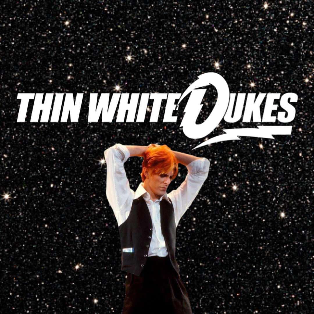 Thin White Dukes
